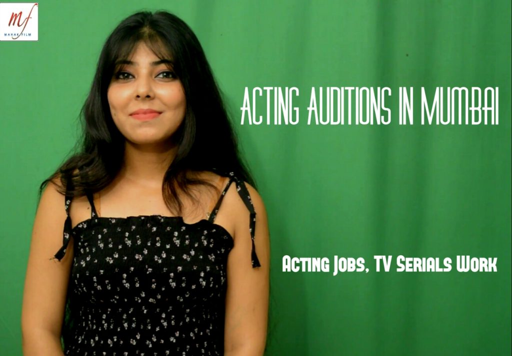 Acting auditions in mumbai