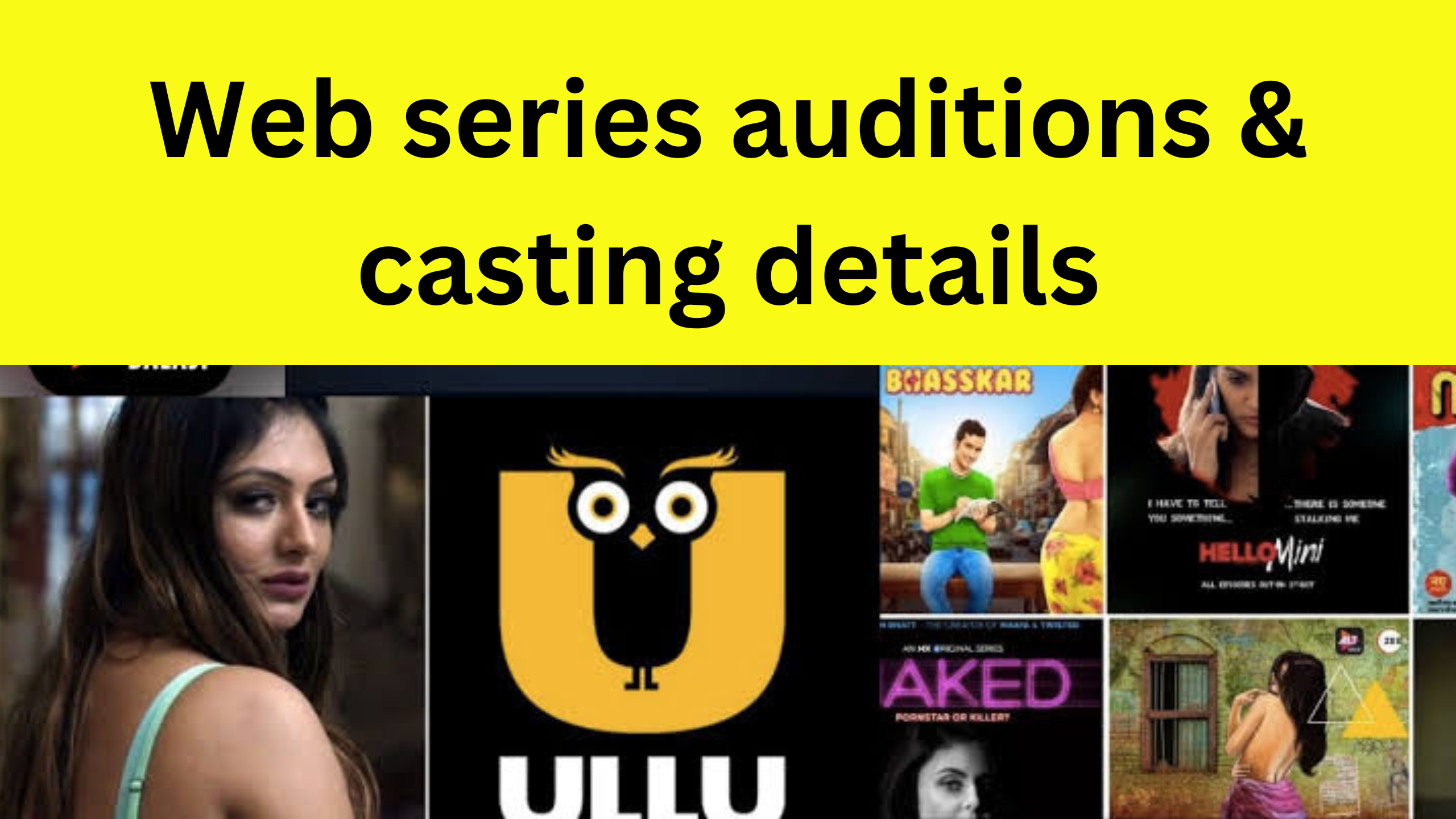 You are currently viewing Web Series Audition Details for Zee5, Netflix, Ullu App, ALT Balaji