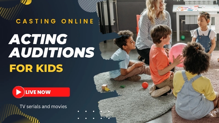 Acting auditions for child artist casting 