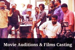 Read more about the article Movie Auditions & Films Casting Calls