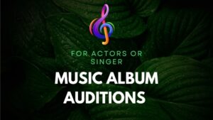 Music album auditions in mumbai